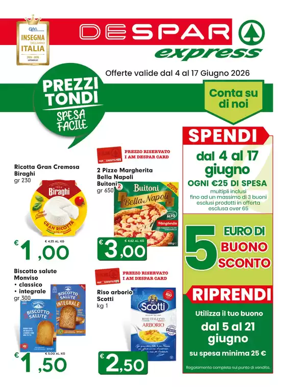 Volantino Despar Express | Prezzi tondi | 2026-06-04T00:00:00.000Z - 2026-06-21T00:00:00.000Z