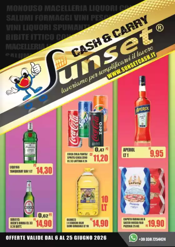 Volantino Sunset Cash&Carry | Offerte valide dal 6 al 25 giugno 2026 | 2026-06-11T00:00:00.000Z - 2026-06-25T00:00:00.000Z