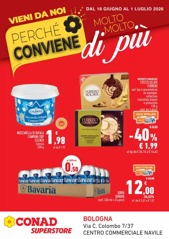 Volantino Conad Superstore a Medicina | Conviene molto molto di più | 2026-06-18T00:00:00.000Z - 2026-07-01T00:00:00.000Z