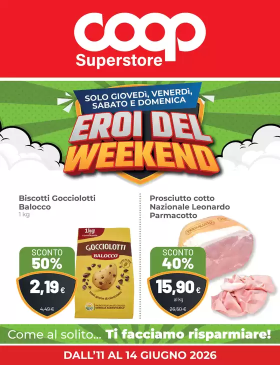 Volantino Superstore Coop | Eroi del weekend | 2026-06-11T00:00:00.000Z - 2026-06-14T00:00:00.000Z