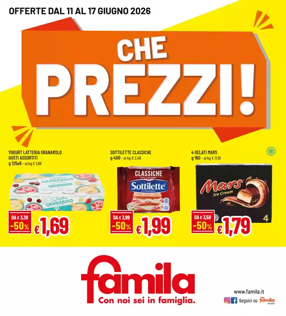 Volantino Famila | CHE PREZZI! | 2026-06-12T00:00:00.000Z - 2026-06-17T00:00:00.000Z
