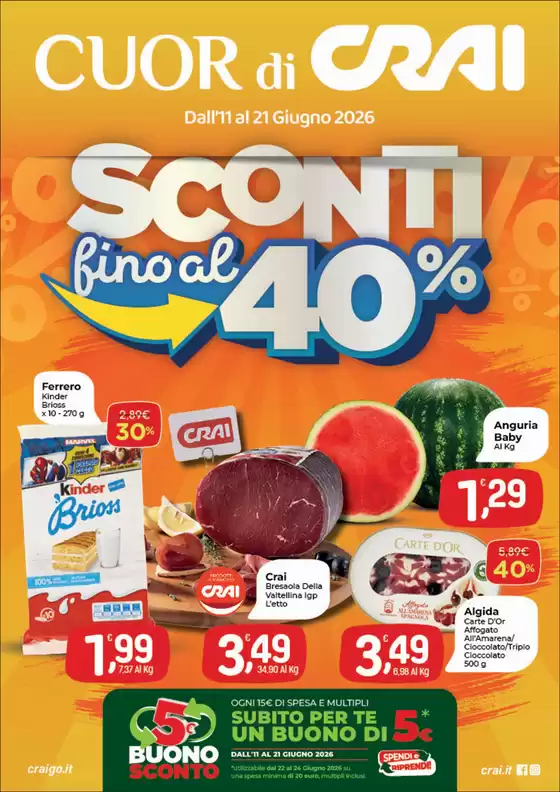 Volantino Crai a Cressa | SCONTI FINO AL 40 | 2026-06-11T00:00:00.000Z - 2026-06-21T00:00:00.000Z