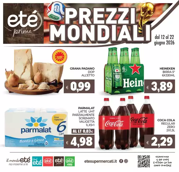 Volantino Etè | PREZZI MONDIALI | 2026-06-12T00:00:00.000Z - 2026-06-22T00:00:00.000Z