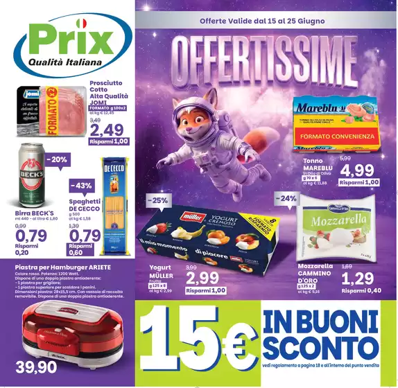 Volantino Prix a Vittuone | Offertissime | 2026-06-15T00:00:00.000Z - 2026-06-25T00:00:00.000Z