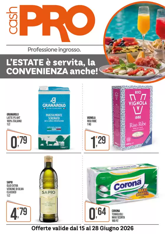 Volantino CashPRO | L'estate e servita, la convenienza anche! | 2026-06-15T00:00:00.000Z - 2026-06-28T00:00:00.000Z