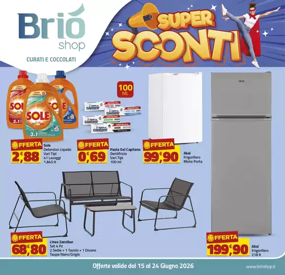 Volantino Briò Shop a Barbiano | Super sconti | 2026-06-15T00:00:00.000Z - 2026-06-24T00:00:00.000Z