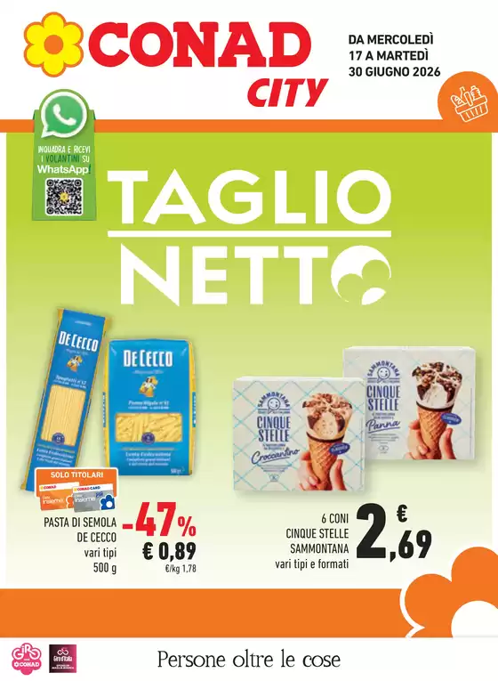 Volantino Conad City | Taglio netto | 2026-06-17T00:00:00.000Z - 2026-06-30T00:00:00.000Z