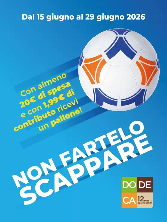 Volantino Dodecà | Non fartelo scappare | 2026-06-15T00:00:00.000Z - 2026-06-29T00:00:00.000Z
