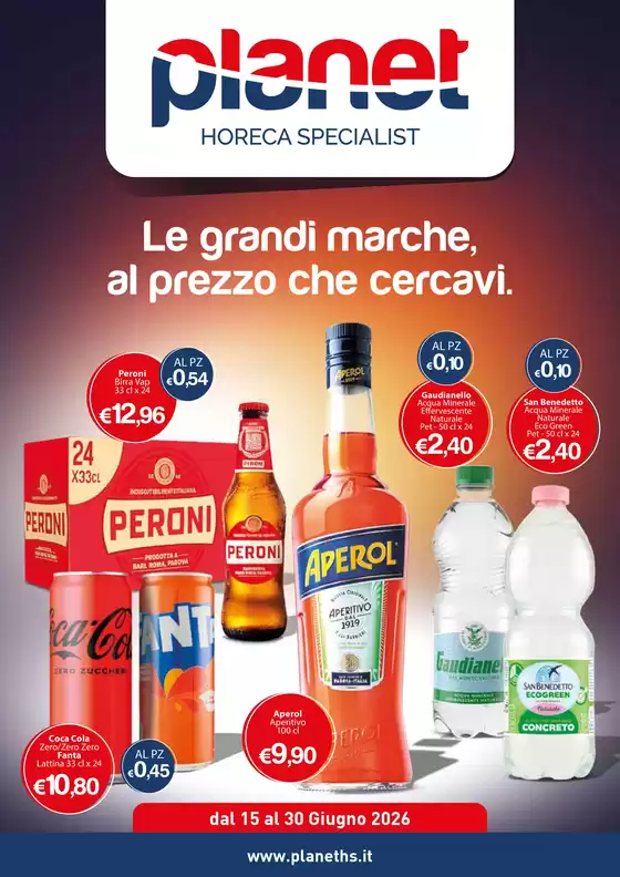 Volantino Planet Horeca | Le grandi marche, al prezzo che cercavi. | 2026-06-15T00:00:00.000Z - 2026-06-30T00:00:00.000Z