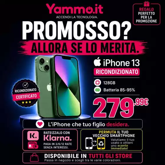 Volantino Yammo | Promosso? Allora se le merita. | 2026-06-16T00:00:00.000Z - 2026-06-21T00:00:00.000Z