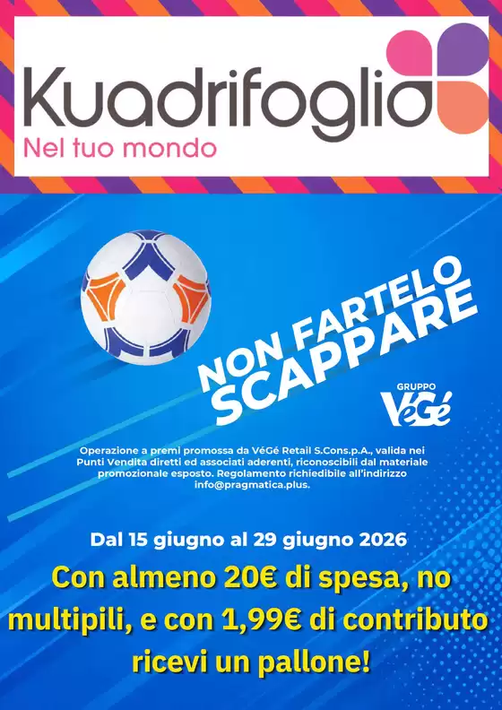 Volantino Kuadrifoglio | Non fratelo scappare | 2026-06-16T00:00:00.000Z - 2026-06-29T00:00:00.000Z