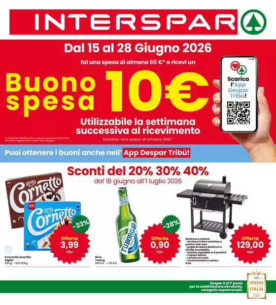 Volantino Interspar a Santorso | Dal 18 Giugno all' 1 luglio | 2026-06-15T00:00:00.000Z - 2026-07-01T00:00:00.000Z