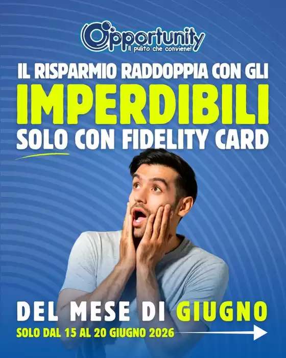Volantino Opportunity Shop | Del mese di giugno | 2026-06-15T00:00:00.000Z - 2026-06-20T00:00:00.000Z