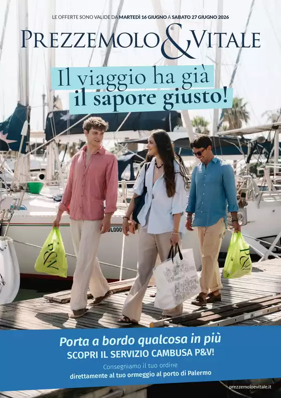 Volantino Prezzemolo & Vitale | Il viaggio ha gia il sapore giusto! | 2026-06-16T00:00:00.000Z - 2026-06-27T00:00:00.000Z
