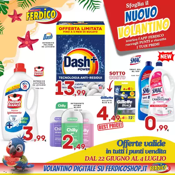 Volantino Ferdico | Dal 22 giugno al 4 luglio | 2026-06-22T00:00:00.000Z - 2026-07-04T00:00:00.000Z