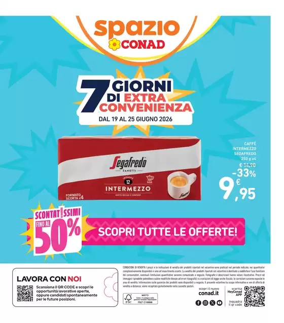 Volantino Spazio Conad a Tregnago | Scontatissimi fino al 50% | 2026-06-19T00:00:00.000Z - 2026-06-25T00:00:00.000Z