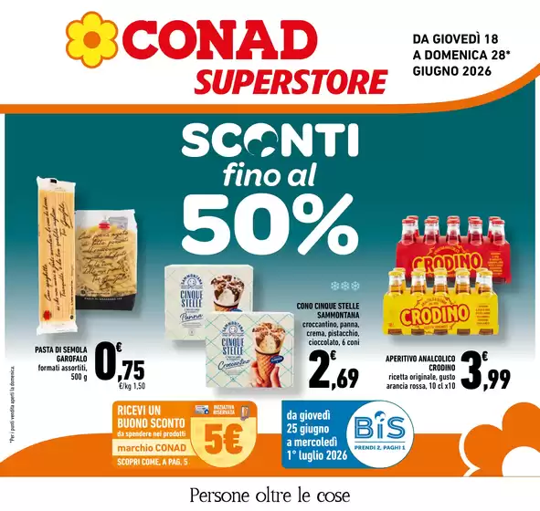 Volantino Conad Superstore | Sconti fino al 50% | 2026-06-18T00:00:00.000Z - 2026-06-28T00:00:00.000Z