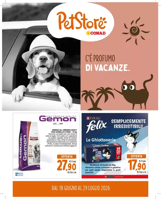 Volantino Pet Store Conad | C'E' PROFUMO DI VACANZE | 2026-06-18T00:00:00.000Z - 2026-06-29T00:00:00.000Z