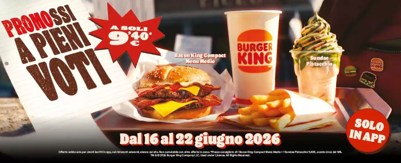 Volantino Burger King | Dal 16 al 22 giugno 2026 | 2026-06-16T00:00:00.000Z - 2026-06-22T00:00:00.000Z