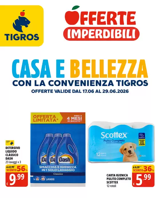 Volantino Tigros | Casa e belleza | 2026-06-17T00:00:00.000Z - 2026-06-29T00:00:00.000Z
