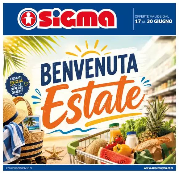 Volantino Sigma | Benvenuta Estate | 2026-06-17T00:00:00.000Z - 2026-06-30T00:00:00.000Z