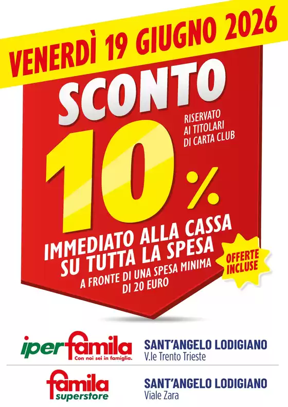 Volantino Famila Superstore a Induno Olona | SCONTO 10% | 2026-06-19T00:00:00.000Z - 2026-06-19T00:00:00.000Z