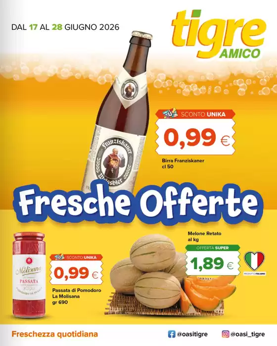 Volantino Tigre Amico a Induno Olona | Fresche offerte | 2026-06-17T00:00:00.000Z - 2026-06-28T00:00:00.000Z