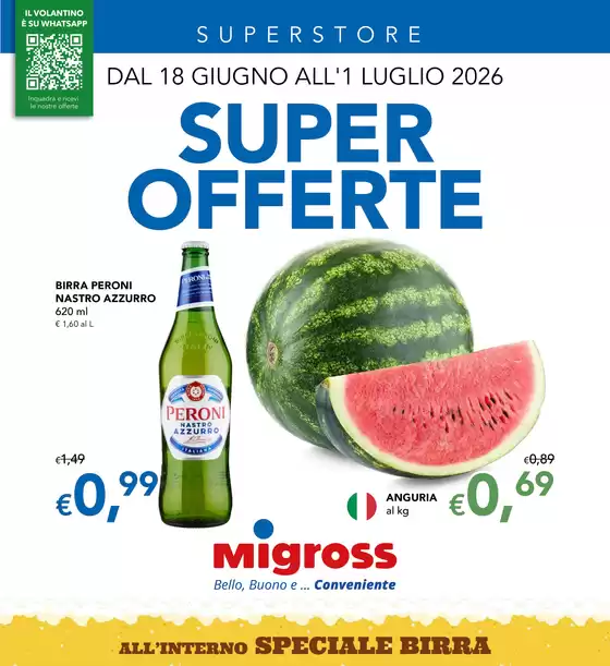 Volantino Migross Superstore | Super offerte | 2026-06-18T00:00:00.000Z - 2026-07-01T00:00:00.000Z