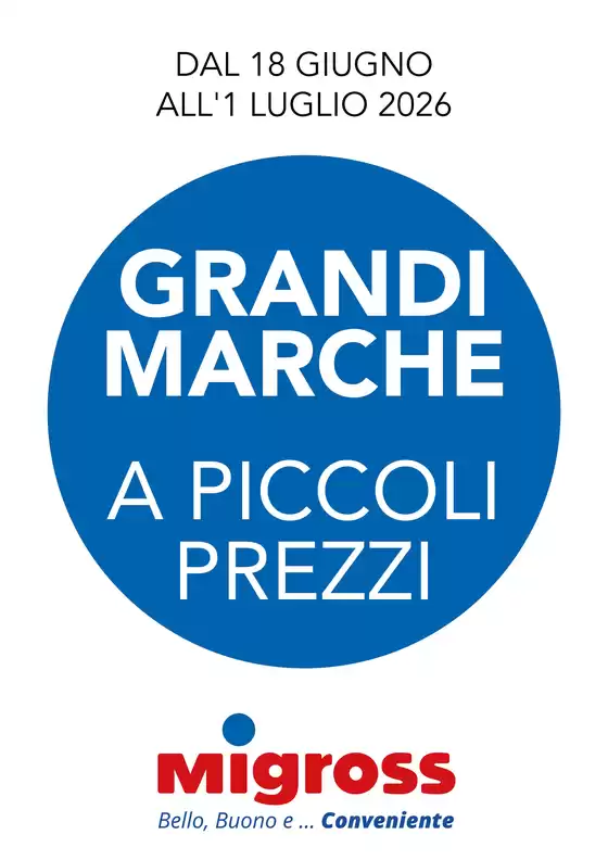Volantino Migross Superstore | Grandi marche | 2026-06-18T00:00:00.000Z - 2026-07-01T00:00:00.000Z