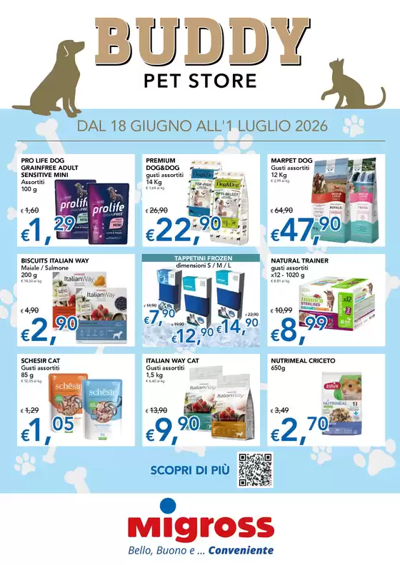 Volantino Migross Superstore | Pet Store Buddy | 2026-06-18T00:00:00.000Z - 2026-07-01T00:00:00.000Z