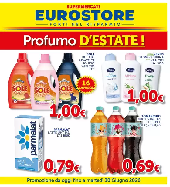 Volantino Supermercati Eurostore | Profumo d'estate! | 2026-06-17T00:00:00.000Z - 2026-06-30T00:00:00.000Z