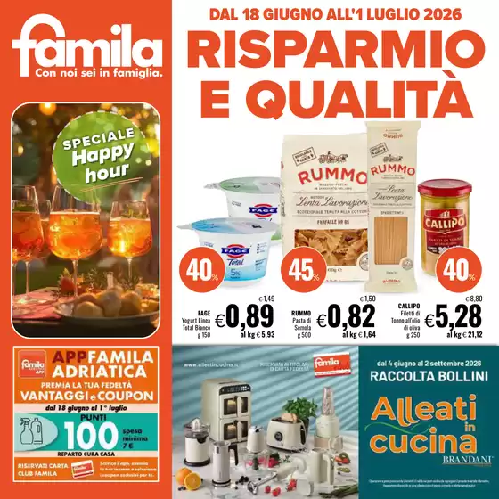 Volantino Famila | Risparmio e qualità | 2026-06-18T00:00:00.000Z - 2026-07-01T00:00:00.000Z