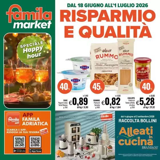 Volantino Famila Market | Risparmio e qualità | 2026-06-18T00:00:00.000Z - 2026-07-01T00:00:00.000Z