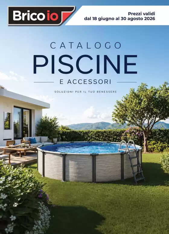 Volantino Bricoio | Catalogo Piscine 2026 | 2026-06-18T00:00:00.000Z - 2026-08-30T00:00:00.000Z