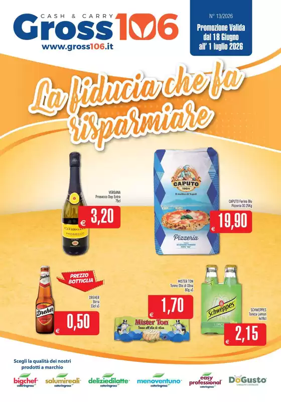 Volantino Gross 106 | La fiducia che fa risparmiare | 2026-06-18T00:00:00.000Z - 2026-07-01T00:00:00.000Z