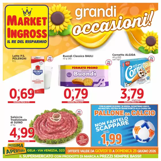 Volantino Market Ingross | Grandi occasioni | 2026-06-18T00:00:00.000Z - 2026-06-23T00:00:00.000Z