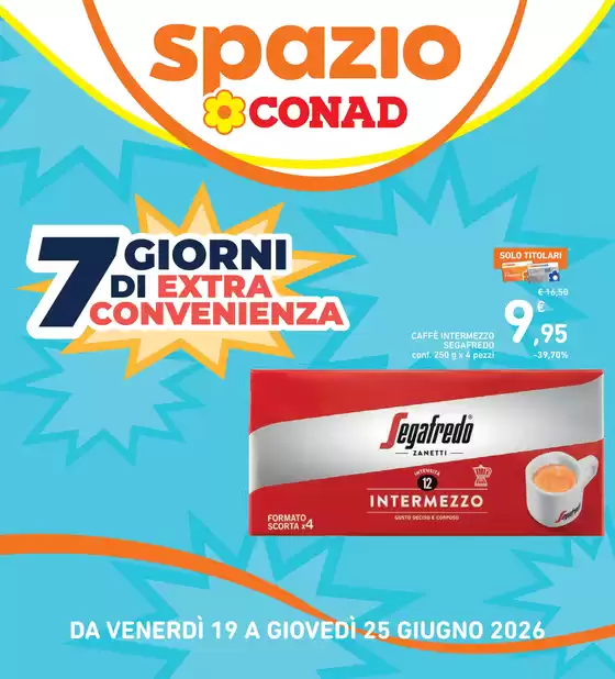 Volantino Spazio Conad a Elmas | 7 giorni di extra convenienza | 2026-06-19T00:00:00.000Z - 2026-06-25T00:00:00.000Z