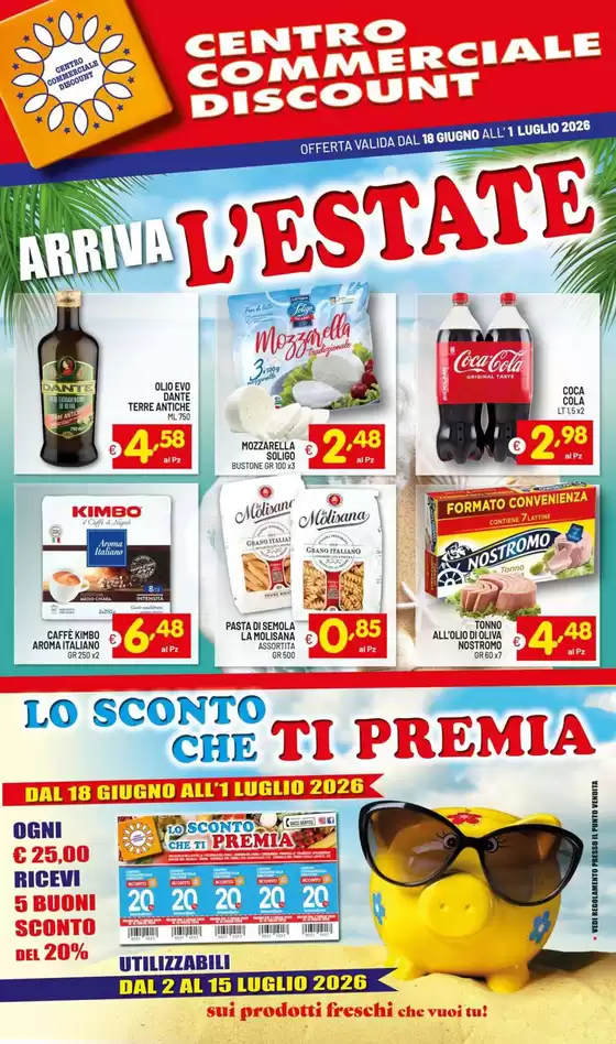 Volantino Centro Commerciale Discount | Arriva l'estate | 2026-06-18T00:00:00.000Z - 2026-07-15T00:00:00.000Z