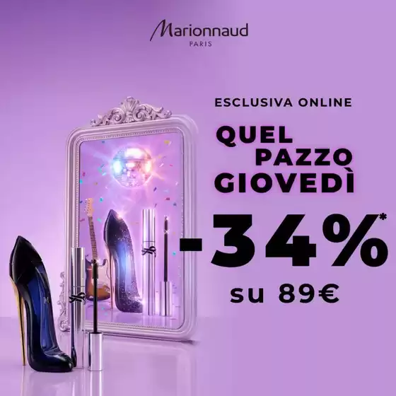 Volantino Marionnaud | Quel pazzo giovedi | 2026-06-19T00:00:00.000Z - 2026-06-30T00:00:00.000Z