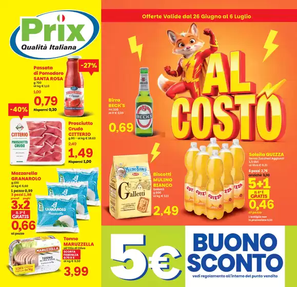 Volantino Prix a Sorisole | Al costo | 2026-06-26T00:00:00.000Z - 2026-07-06T00:00:00.000Z