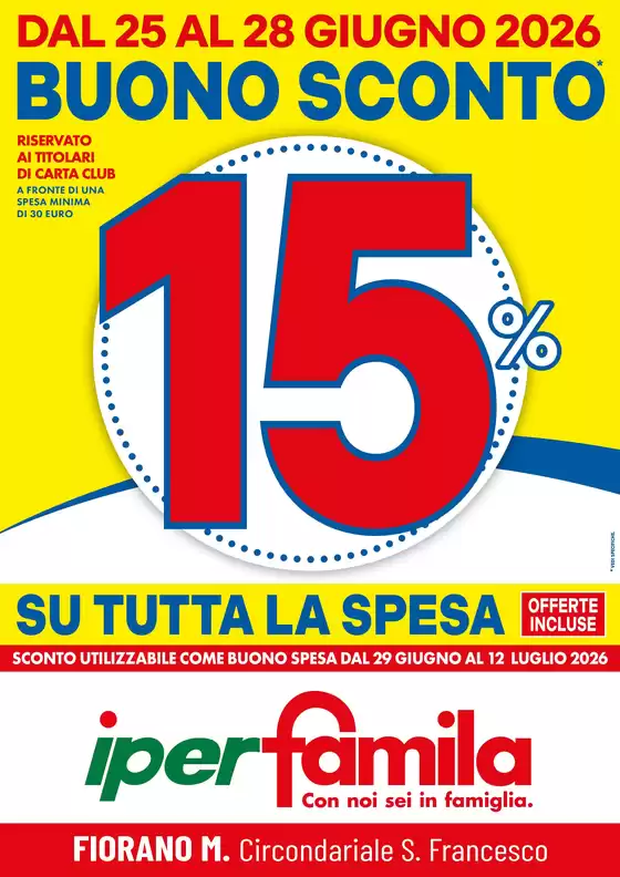 Volantino Iperfamila | BUONO SCONTO 15 su TUTTA la spesa | 2026-06-25T00:00:00.000Z - 2026-06-28T00:00:00.000Z