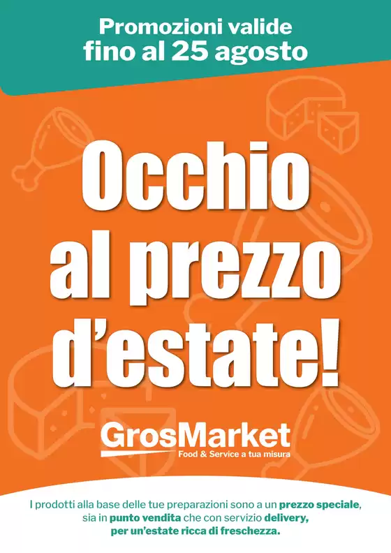 Volantino Sogegross a Milano | Occhio al prezzo d'estate! | 2026-06-22T00:00:00.000Z - 2026-08-25T00:00:00.000Z