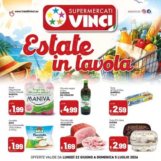 Volantino Supermercati Vinci | Estate in tavola | 2026-06-22T00:00:00.000Z - 2026-07-05T00:00:00.000Z