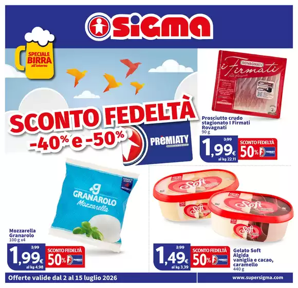 Volantino Sigma a Torre Pallavicina | Sconto fedeltà -40% e -50% , Sigma | 2026-07-02T00:00:00.000Z - 2026-07-15T00:00:00.000Z