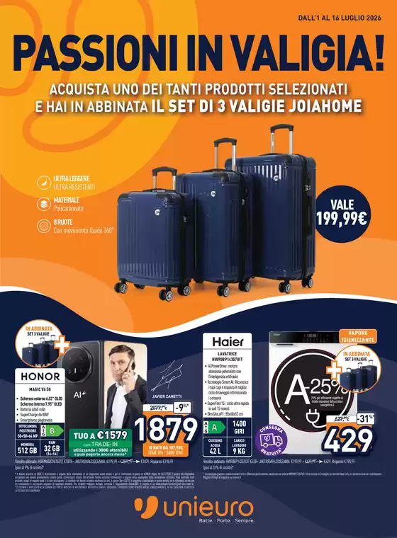 Volantino Unieuro | Passioni in valigia! | 2026-07-01T00:00:00.000Z - 2026-07-16T00:00:00.000Z