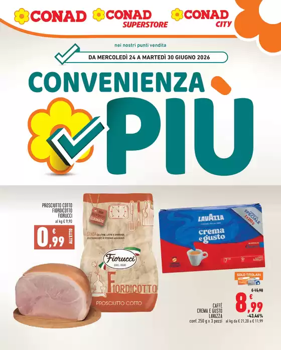 Volantino Conad City a Limbate | Convenienza più | 2026-06-24T00:00:00.000Z - 2026-06-30T00:00:00.000Z