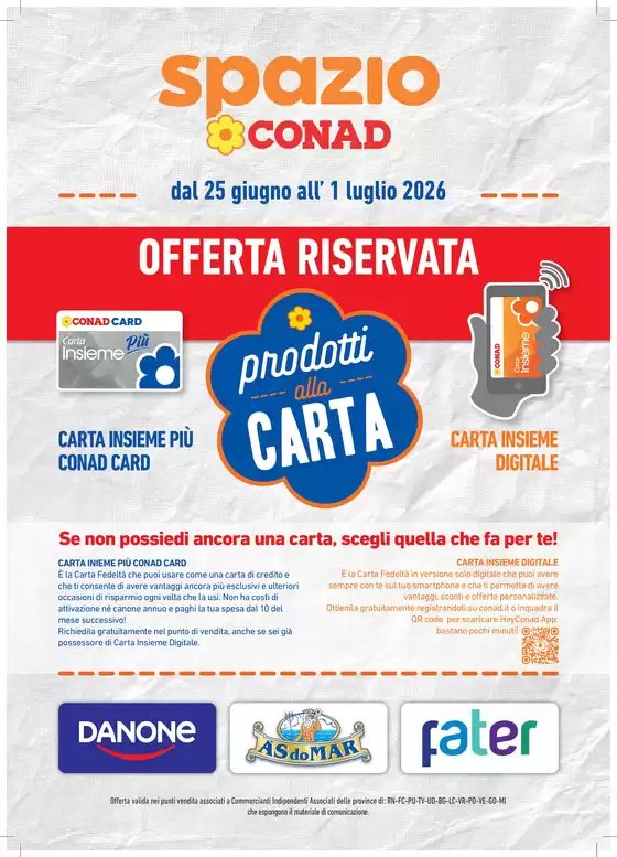 Volantino Spazio Conad | PRODOTTI ALLA CARTA | 2026-06-25T00:00:00.000Z - 2026-07-01T00:00:00.000Z