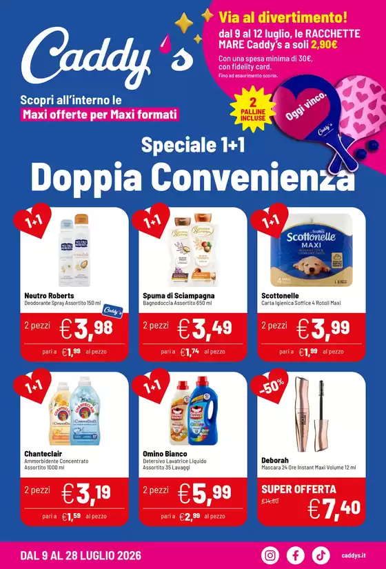 Volantino Caddy's | Speciale 1+1 Doppia Convenienza | 2026-07-09T00:00:00.000Z - 2026-07-28T00:00:00.000Z