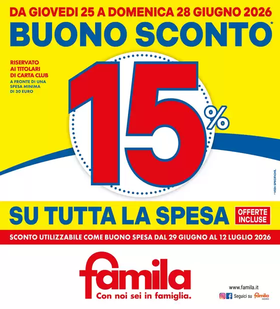 Volantino Famila a Brusaporto | BUONO SCONTO 15% | 2026-06-25T00:00:00.000Z - 2026-06-28T00:00:00.000Z