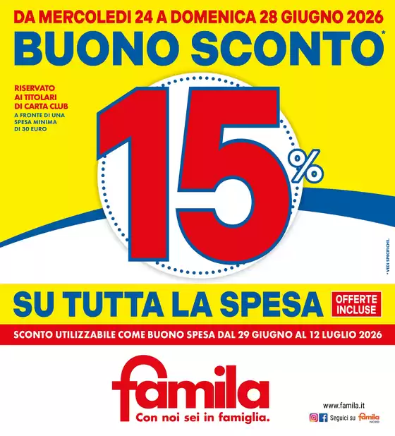 Volantino Famila | BUONO SCONTO 15% | 2026-06-24T00:00:00.000Z - 2026-07-01T00:00:00.000Z